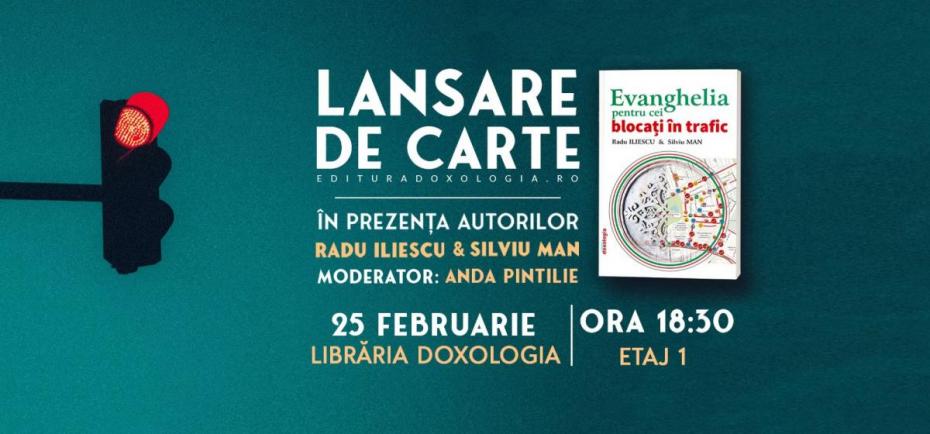 Lansarea cărţii „Evanghelia pentru cei blocați în trafic”